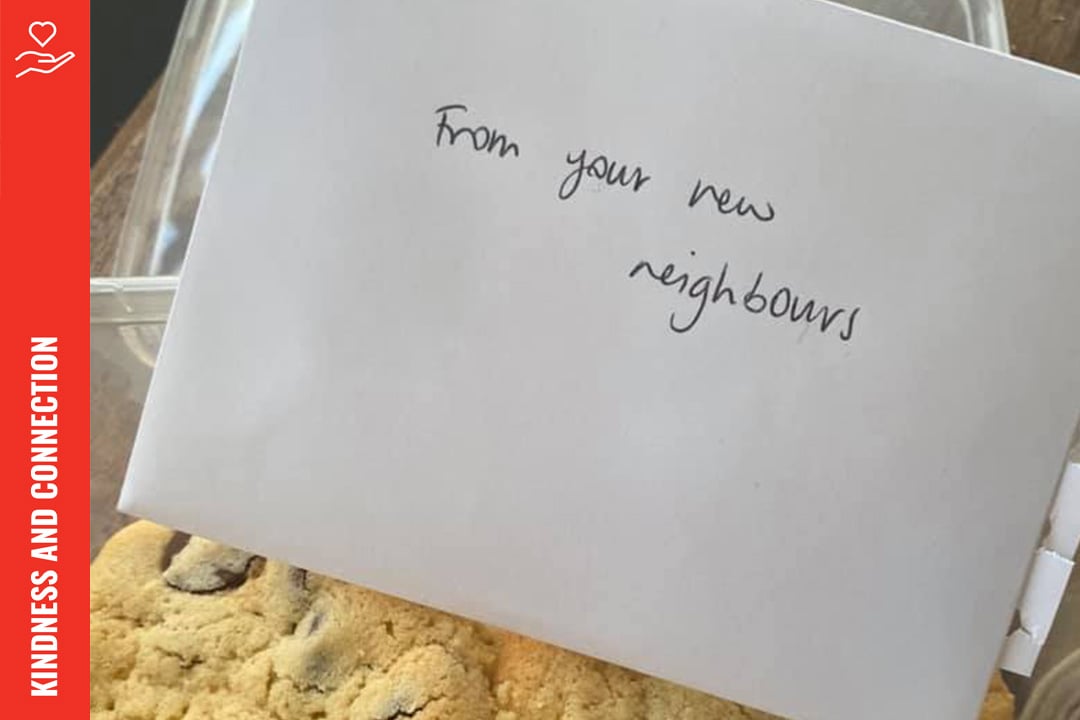 Show kindness to your neighbours